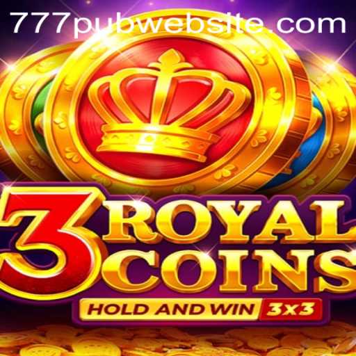 Exploring the Thrilling World of 3royalcoins: The Ultimate Gaming Experience with 777PUB